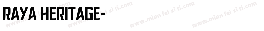 Raya Heritage字体转换